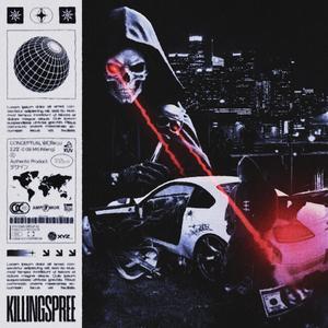 KILLING SPREE (Explicit)