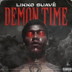 Demon Time (Explicit)