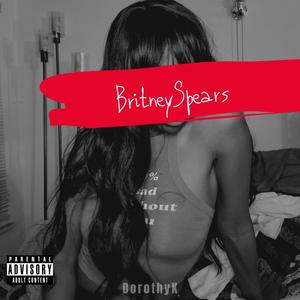 BritneySpears (Explicit)