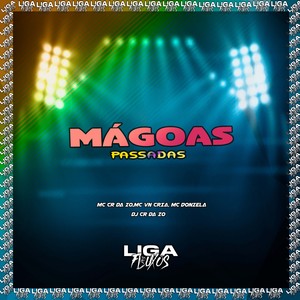 MC CR DA ZO - Magoas Passadas (Explicit)