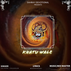 Khatu Wale