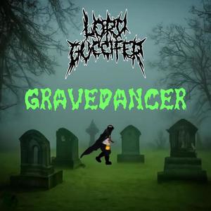 GRAVEDANCER (Explicit)