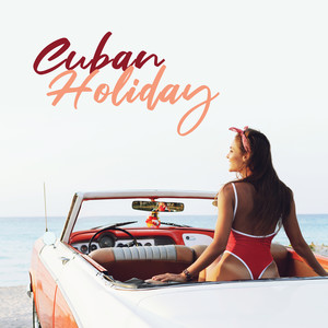 Cuban Holiday