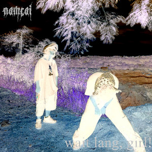 Wait Lang, Girl! (Explicit)