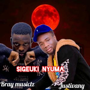 Sigeuki nyuma (feat. Bray musictz)
