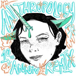 Anthropology (Marina's Version)