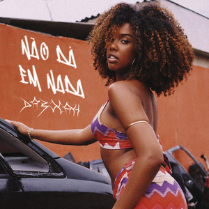 Não Dá em Nada (Explicit)