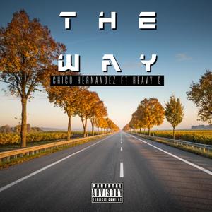 THE WAY (feat. HEAVY G) [Explicit]