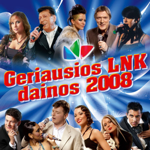 Geriausios LNK Dainos 2008