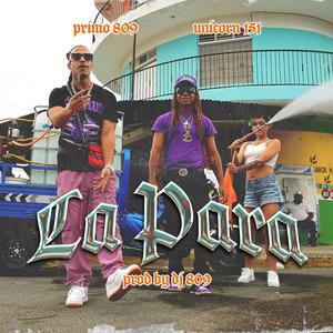 LA PARA (feat. Unicorn151) (Dj 809 Remix|Explicit)