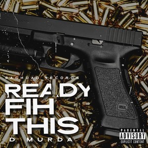 DMuRda - Ready Fih This
