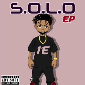 S.O.L.O Ep (Explicit)