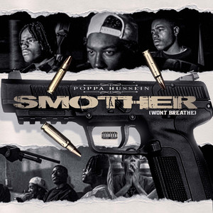 Smothere (Won't Breathe) (Explicit)