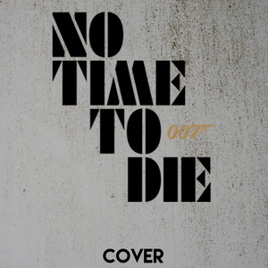 No Time to Die (Theme from "James Bond") [Cover]