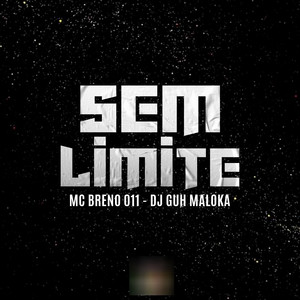 Sem Limite (Explicit)