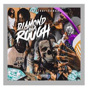 diamond ina rough (Explicit)