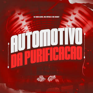 Automotivo da Purificação (Explicit)