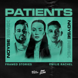 Patients (Noyse Remix)