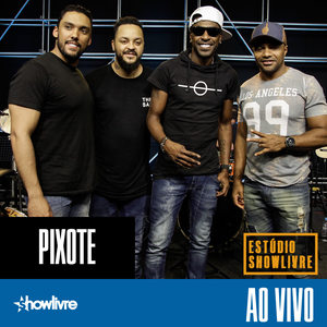 Pixote no Estúdio Showlivre (Vol II ao Vivo)