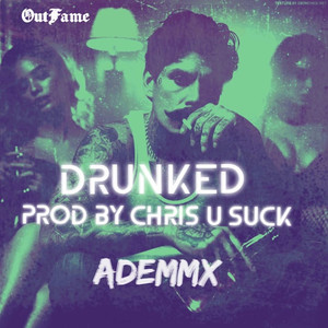 Drunked (Explicit)