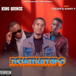 Nshaikatapo (feat. Coziem & Sunny P) (Explicit)