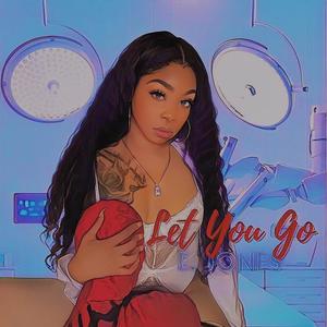 Let You Go (Explicit)