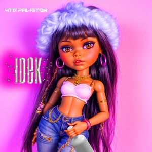 Idek (Explicit)