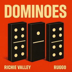 Dominoes (feat. Ruggo) (Explicit)