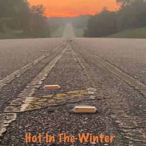 Hot In The Winter