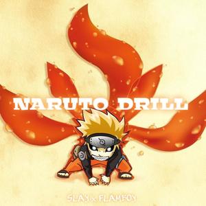 Naruto Drill (feat. FlamboyBeatz) [Explicit]