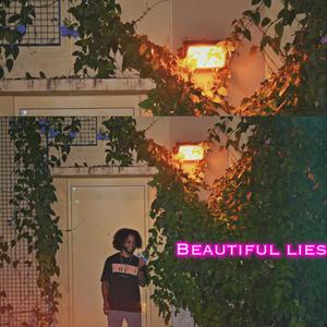 Beautiful lies