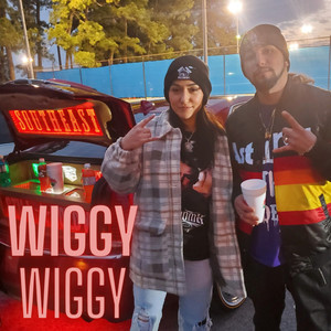 Wiggy Wiggy (Explicit)