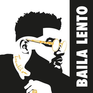 Baila Lento