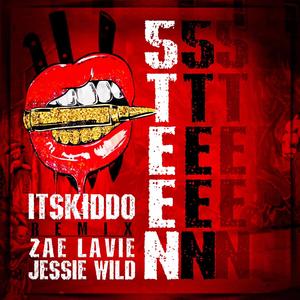 5teen (feat. Jessie Wild & Zae Lavie) [Remix] [Explicit]