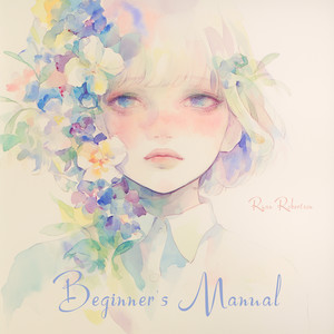 Beginner's Manual (Romantic Version)
