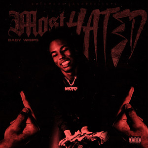 Most Hated : The End (Explicit)