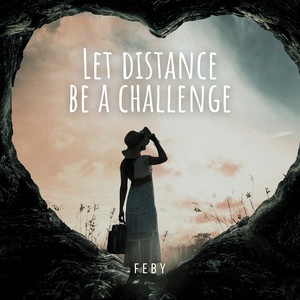 Let Distance Be a Challenge