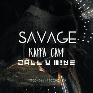 CALL U M!NE(feat. Kappa Cam)