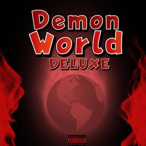 Demon World (DELUXE) [Explicit]