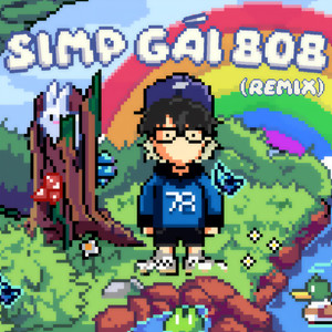 Simp Gái 808 (Maiki Remix|Explicit)