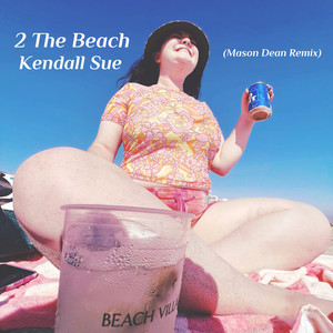 2 the Beach (Mason Dean Remix)