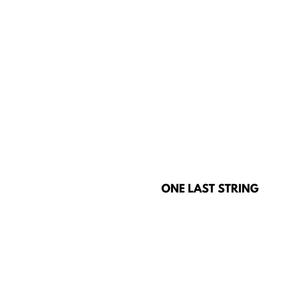 One Last String (Explicit)