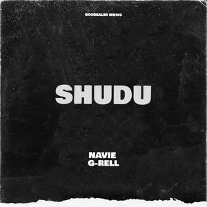 Shudu (feat. G-Rell) (Explicit)