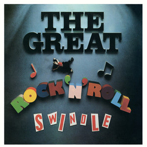 The Great Rock 'N' Roll Swindle (Explicit)