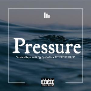 Pressure (Djy Spidollar & MT FROST DEEP Remix)