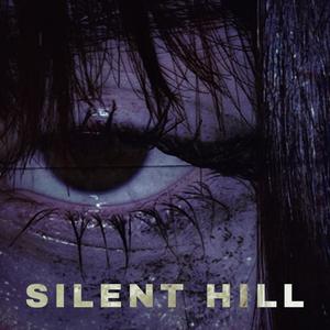 SILENT HILL (Explicit)