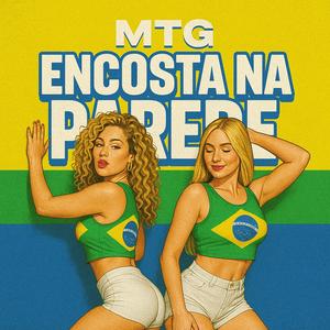 MTG - Encosta Na Parede (Versão RJ) (feat. DJ MESQUITA)