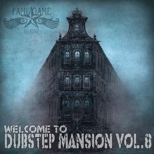 Dubstep Mansion, Vol. 8