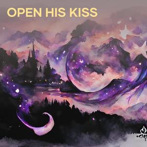 Open His Kiss