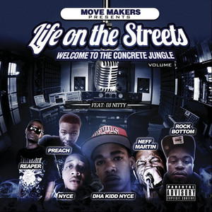 Life On the Streets: Welcome to the Concrete Jungle Vol 1 (Explicit)